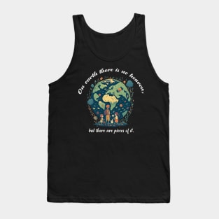 On earth there is no heaven, but there are pieces of it! Tank Top